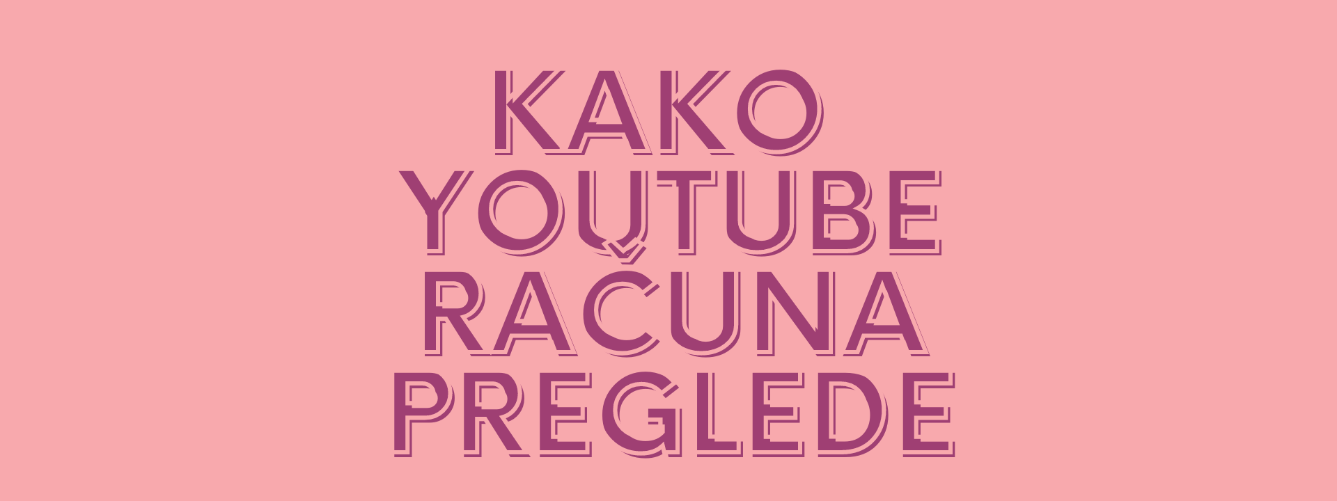 Kako YouTube Računa Preglede