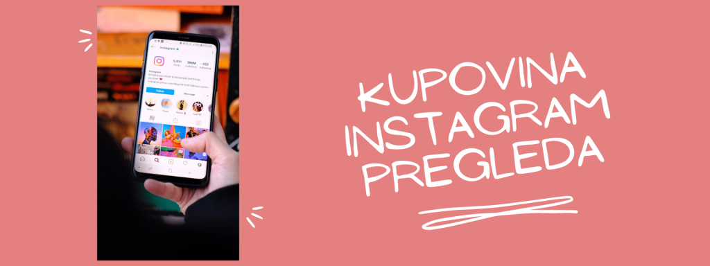 Kupovina Instagram Pregleda | Brzo & Lako